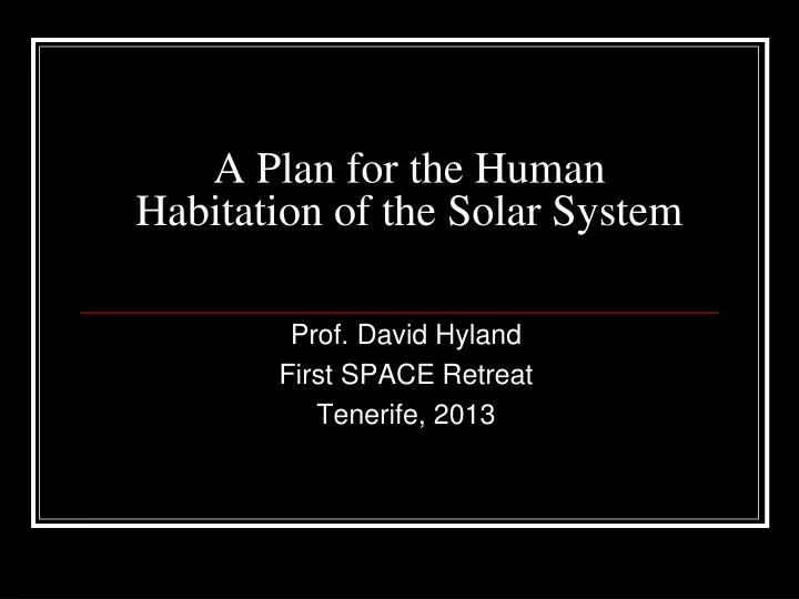 a plan for the human habitation of the solar system