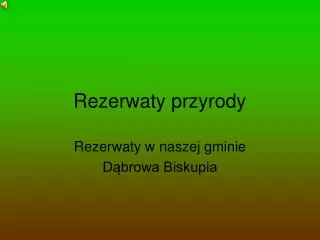 rezerwaty przyrody
