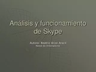an lisis y funcionamiento de skype