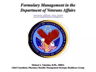 Formulary Management in the Department of Veterans Affairs pbm.va
