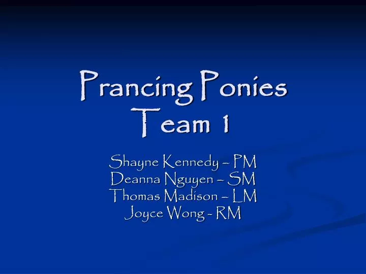 prancing ponies team 1