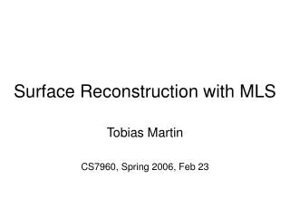 Surface Reconstruction with MLS