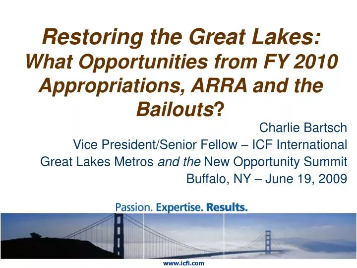 restoring the great lakes what opportunities from fy 2010 appropriations arra and the bailouts
