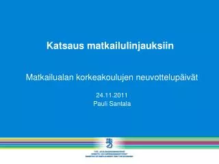 katsaus matkailulinjauksiin