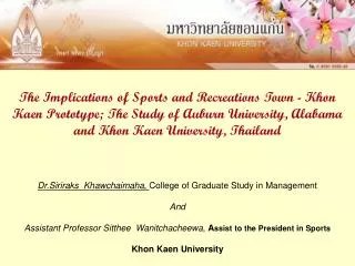 Dr.Siriraks Khawchaimaha, College of Graduate Study in Management And