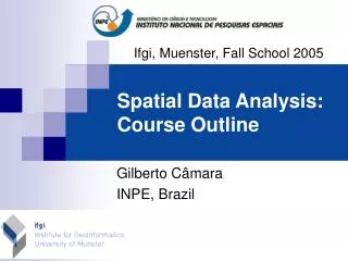 Spatial Data Analysis: Course Outline