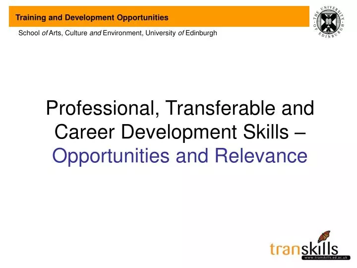 professional transferable and career development skills opportunities and relevance