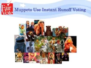 Muppets Use Instant Runoff Voting