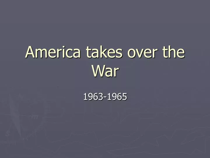 america takes over the war