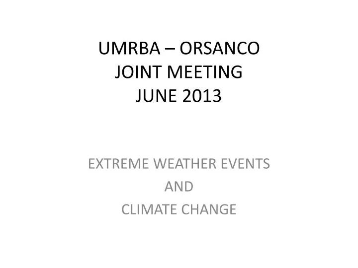 umrba orsanco joint meeting june 2013