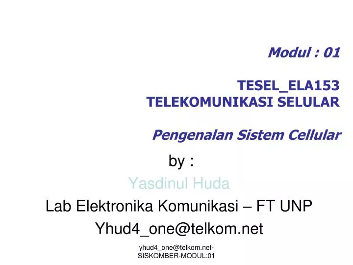 modul 01 tesel ela153 telekomunikasi selular pengenalan sistem cellular