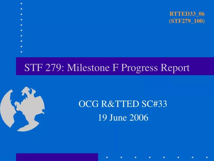 stf 279 milestone f progress report