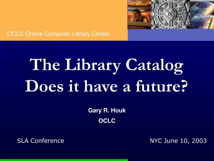 the library catalog does it have a future