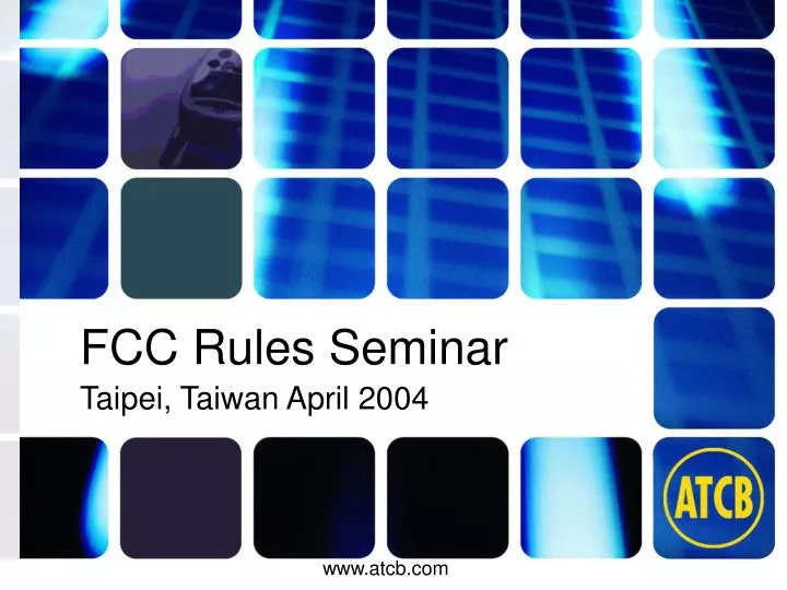 fcc rules seminar taipei taiwan april 2004