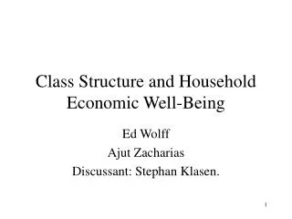 Class Structure and Household Economic Well-Being