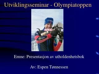 Utviklingsseminar - Olympiatoppen