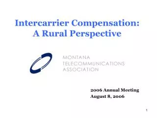 Intercarrier Compensation: A Rural Perspective