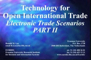 Technology for Open International Trade Electronic Trade Scenarios PART II