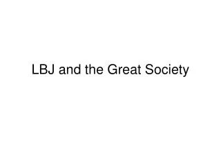 LBJ and the Great Society