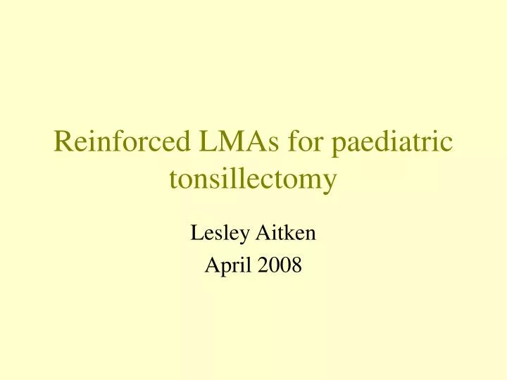 reinforced lmas for paediatric tonsillectomy