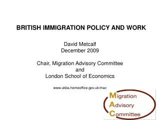 BRITISH IMMIGRATION POLICY AND WORK
