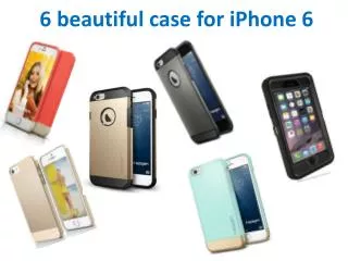 6 Beautiful Case for iPhone 6