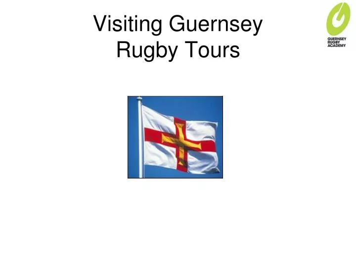 visiting guernsey rugby tours