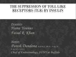 The Suppression of Toll Like receptors (TLR) by Insulin