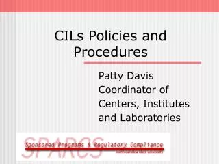 CILs Policies and Procedures