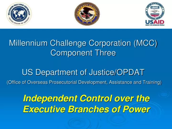 independent control over the executive branches of power