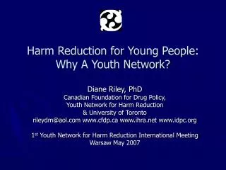 Harm Reduction for Young People: Why A Youth Network?