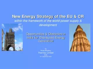 Opportunities &amp; Obstacles in India for Distributed Energy Generation by Pinaki Bhadury