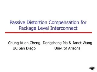 Passive Distortion Compensation for Package Level Interconnect