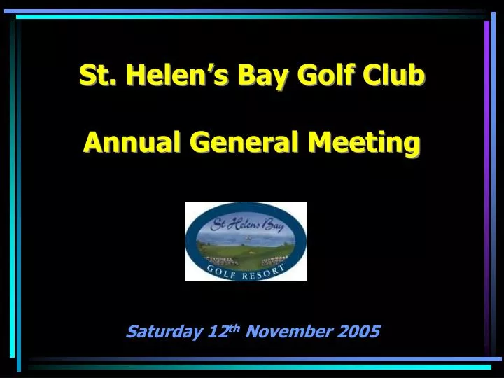 st helen s bay golf club annual general meeting