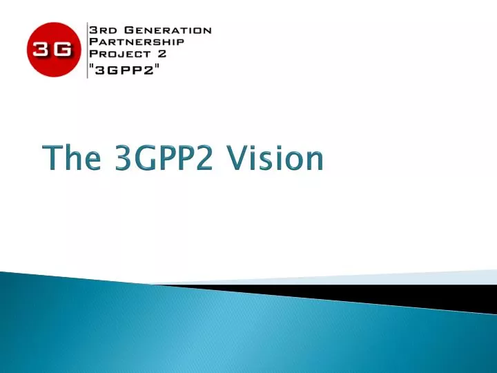 the 3gpp2 vision