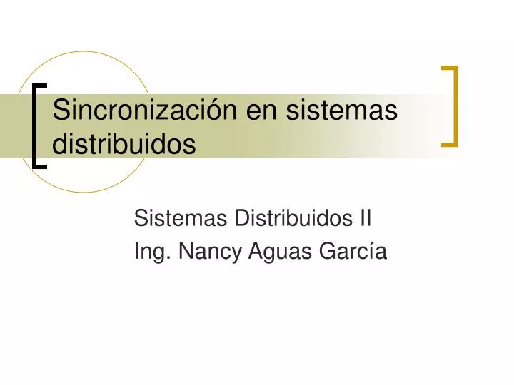 sincronizaci n en sistemas distribuidos