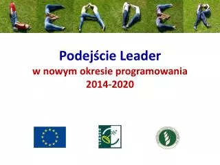 podej cie leader w nowym okresie programowania 2014 2020