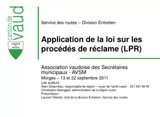 service des routes division entretien application de la loi sur les proc d s de r clame lpr