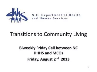 Transitions to Community Living