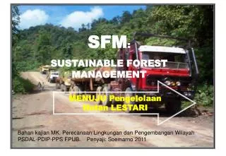SFM : SUSTAINABLE FOREST MANAGEMENT