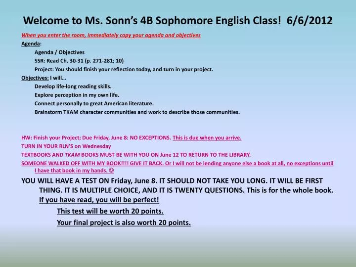 welcome to ms sonn s 4b sophomore english class 6 6 2012