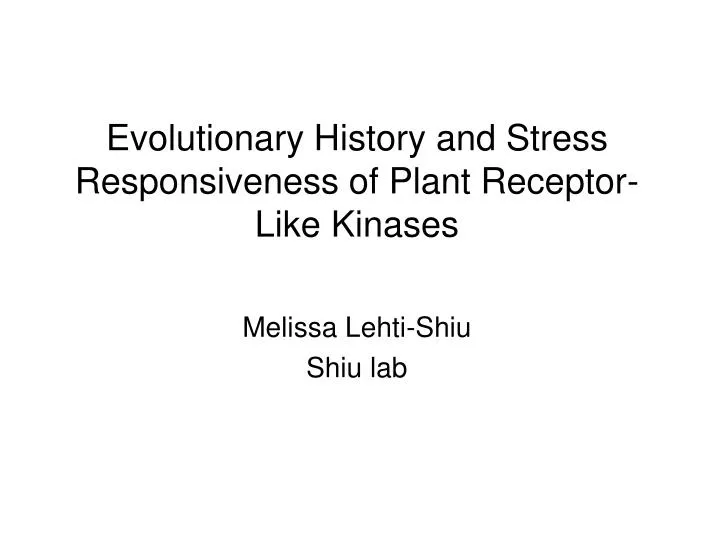 evolutionary history and stress responsiveness of plant receptor like kinases