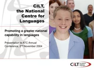 Promoting a greater national capability in languages Presentation to ATC Annual