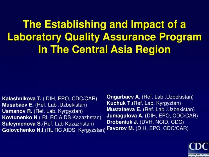 the establishing and impact of a laboratory quality assurance program in the central asia region