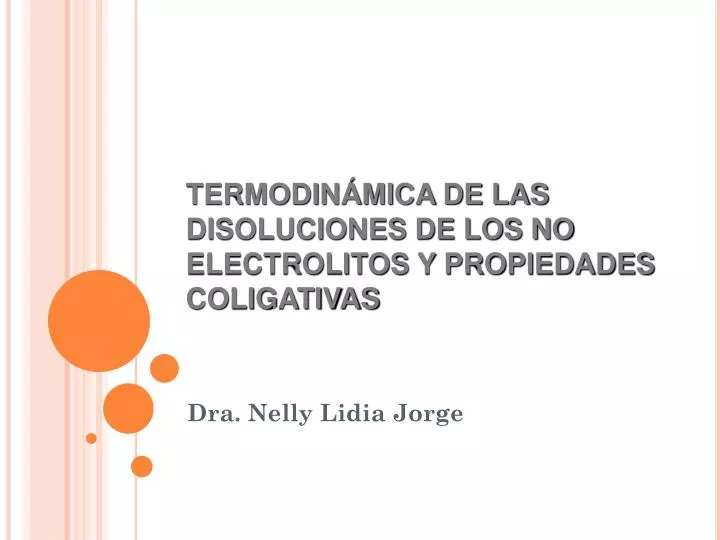 termodin mica de las disoluciones de los no electrolitos y propiedades coligativas