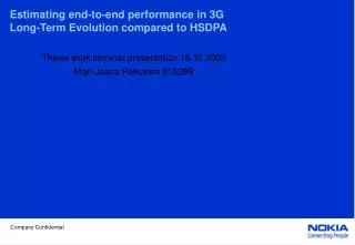 Estimating end-to-end performance in 3G Long-Term Evolution compared to HSDPA