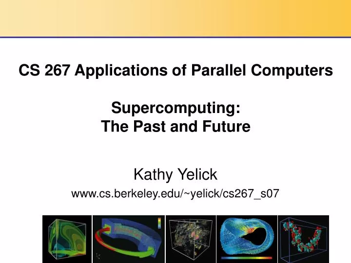 cs 267 applications of parallel computers supercomputing the past and future