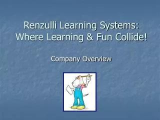 Renzulli Learning Systems: Where Learning &amp; Fun Collide!