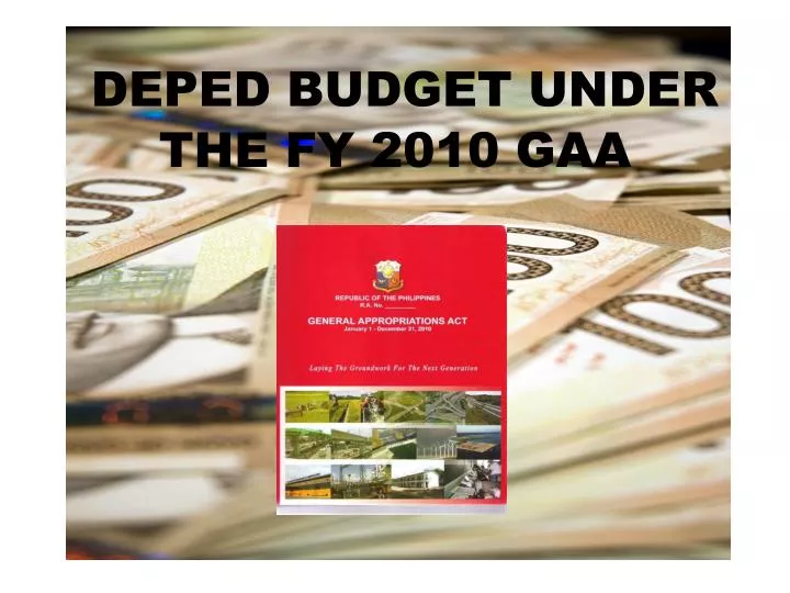 deped budget under the fy 2010 gaa