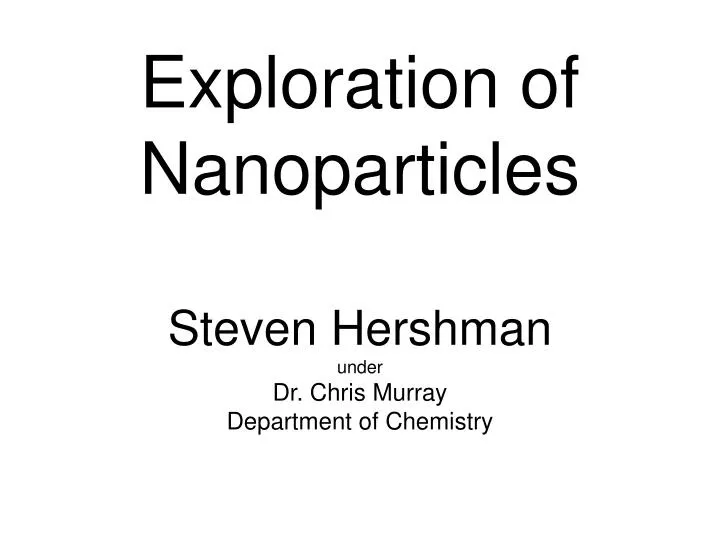 exploration of nanoparticles